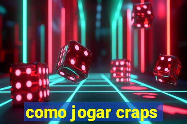 como jogar craps